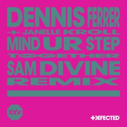 Mind Ur Step - Sam Divine Extended Remix