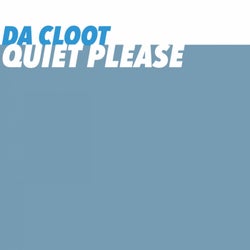 Quiet Please (Radio Edit)