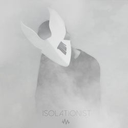 Isolationist