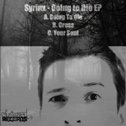 Syrinx - Going To Die EP
