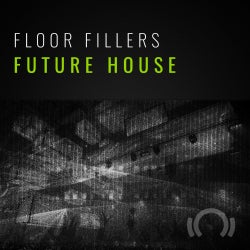 Floor Fillers - Future House
