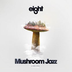 Mushroom Jazz Eight (Continuous Mix)