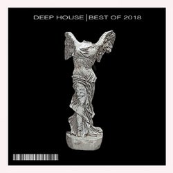 Deep House Best Of 2018