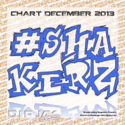 #SHAKERZ Chart December 2013