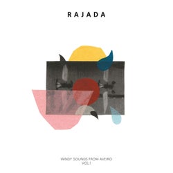 RAJADA - Windy Sounds From Aveiro
