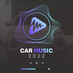 Car Music 2022: Best Road Trip Songs