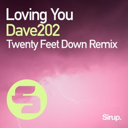 Loving You (Twenty Feet Down Remix)