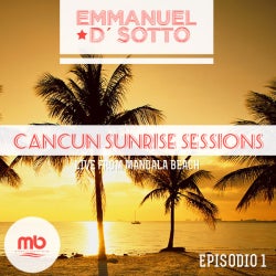 Cancun Sunrise Sessions 2014 Episodio 01