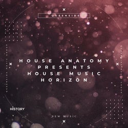 House Anatomy presents : House Music Horizon