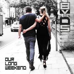 OUR LONG WEEKEND