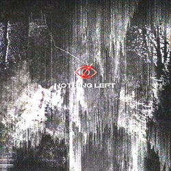 NOTHING LEFT