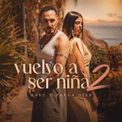 VUELVO A SER NIÑA 2
