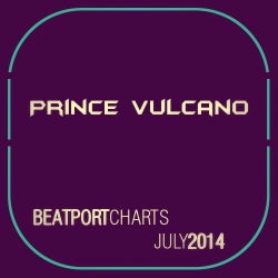 Prince Vulcano - Beatport Charts - July 2014