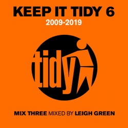 Keep It Tidy 6 - Mixed by Leigh Green