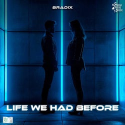 Life We Had Before