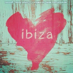 Hotstuff: Ibiza (House Series 01 Compiled by Blade from Jestofunk)