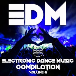 Electronic Dance Music Compilation (Volume 6)