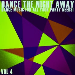 Dance the Night Away, Vol. 4