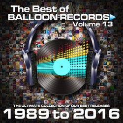 Best of Balloon Records 13 (The Ultimate Collection of Our Best Releases, 1989 to 2016)