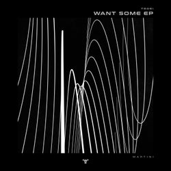 Want Some EP