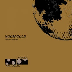 Noom Gold (Classics Remixed)