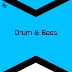 Best New Hype Drum & Bass: March