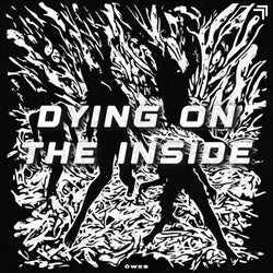 Dying on the Inside