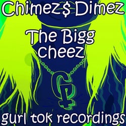 The Bigg Cheez