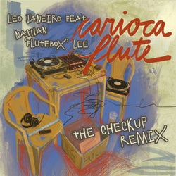 Carioca Flute (The Checkup Remix)