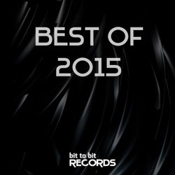 Bit to Bit Records Best of 2015