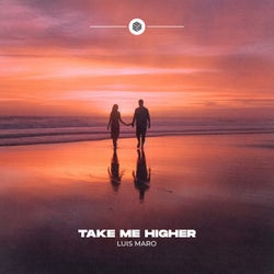 Take Me Higher (Extended Mix)