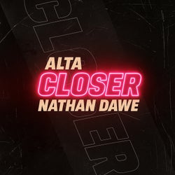 Closer