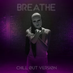 Breathe (Chill Out Version)