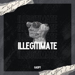 Illegitimate (Extended Mix)