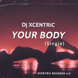 YOUR BODY (Original Mix)