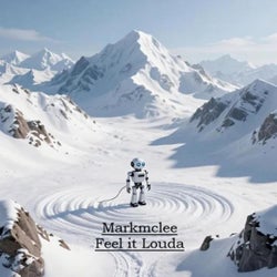 Feel It Louda