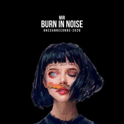 Burn In Noise