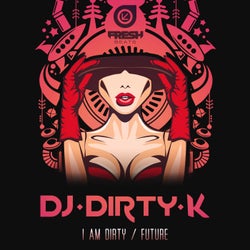 I Am Dirty EP