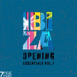 Ibiza Opening Essentials, Vol. 1