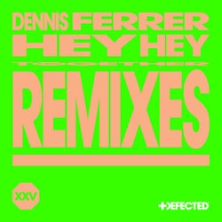 Hey Hey - Remixes