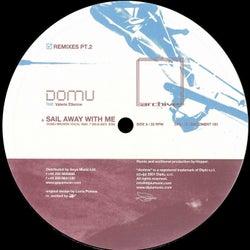 Sail Away With Me - Remixes Pt 2
