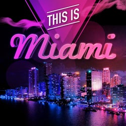 This Is Miami