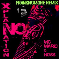 No Xplanation (FrankNoMore Remix)