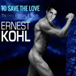 TO SAVE THE LOVE (THE NEW REMIXES & MORE)