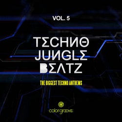 Techno Jungle Beatz, Vol. 5 (The Biggest Techno Anthems)