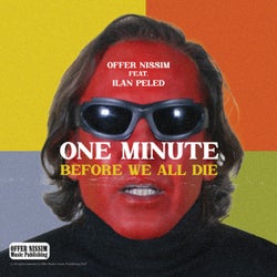 One Min Before We All Die