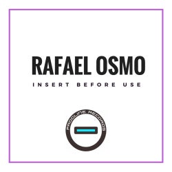 Rafael Osmo "Insert Before Use" Chart
