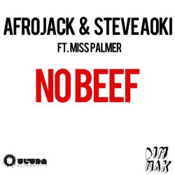 No Beef (Afrojack & Steve Aoki feat. Miss Palmer)