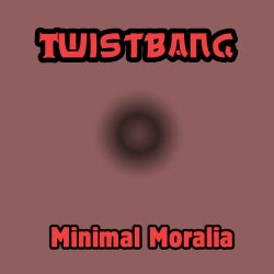 Minimal Moralia