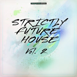 Strictly Future House, Vol. 2